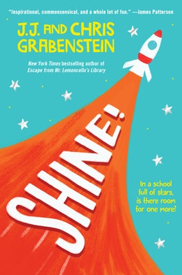 Shine! by Grabenstein, J. J.
