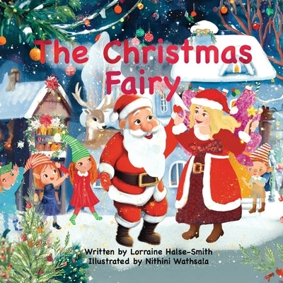 The Christmas Fairy by Halse-Smith, Lorraine