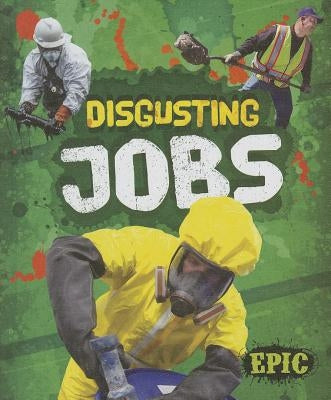Disgusting Jobs by Perish, Patrick