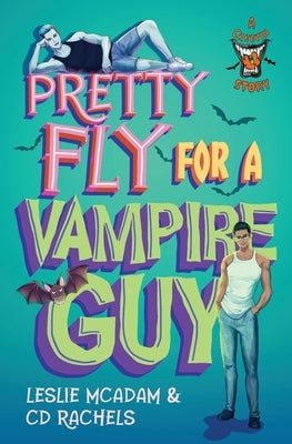 Pretty Fly for a Vampire Guy by Rachels, CD