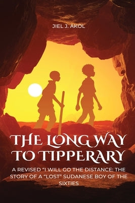 The Long Way to Tipperary by Akol, Jiel J.