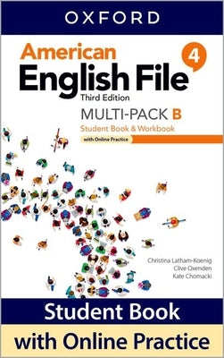 American English File Level 4 Student Book/Workbook Multi-Pack B with Online Practice by Oxford University Press