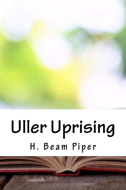 Uller Uprising by Piper, H. Beam