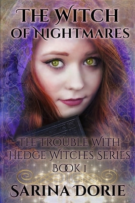 The Witch of Nightmares: Dark Fairy Tales of Magic and Mystery by Dorie, Sarina
