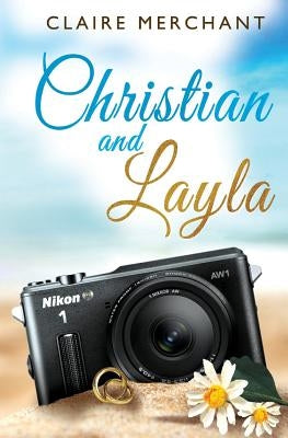 Christian and Layla by Merchant, Claire