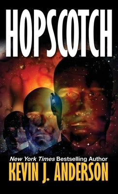 Hopscotch by Anderson, Kevin J.
