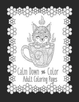 Calm Down and Color Adult Coloring Pages: Cat Coloring Book Cat Coloring Pages These Cat Themed Adult Coloring Books make great gifts for cat lovers! by Plan, Color and