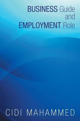 Business Guide and Employment Role by Mahammed, CIDI