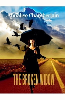 The Broken Widow by Chamberlain, Annalise