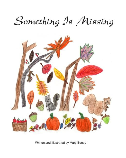 Something Is Missing by Boney, Mary