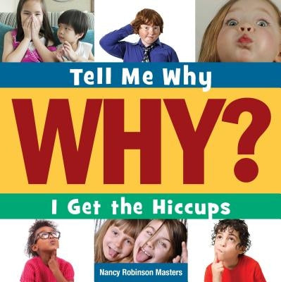 I Get the Hiccups by Masters, Nancy Robinson