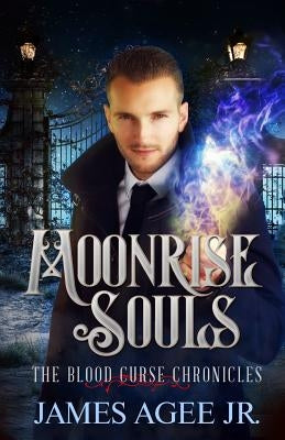 Moonrise Souls by Agee Jr, James