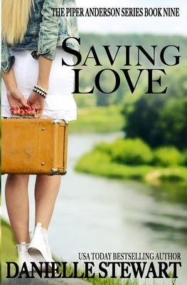 Saving Love by Stewart, Danielle