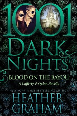 Blood on the Bayou: A Cafferty & Quinn Novella by Graham, Heather