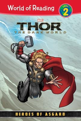 Thor: Dark World: Heroes of Asgard: Heroes of Asgard by Palacios, Tomas