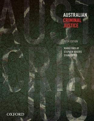 Australian Criminal Justice by Findlay, Mark