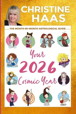 Your 2026 Cosmic Year by Alexander, Marc