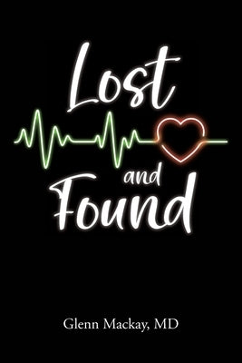 Lost and Found by Mackay, Glenn