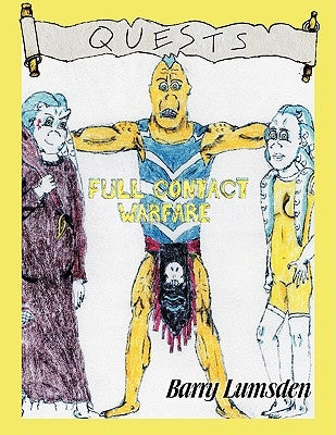 Quests: Full Contact Warfare by Lumsden, Barry