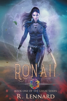 Ronah: Book One of the Lissae series by Lennard, R.