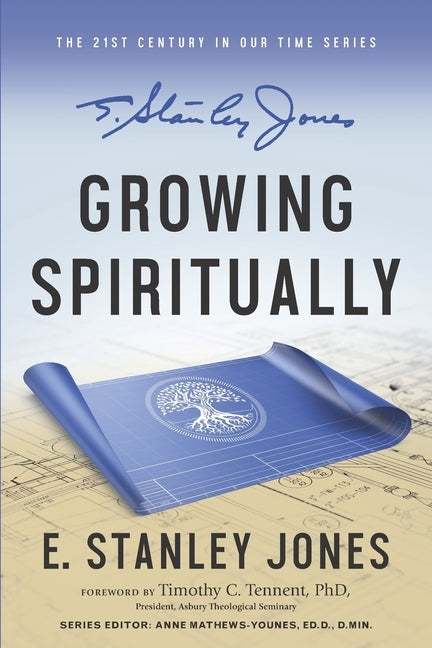 Growing Spiritually: Revised Edition by Tennent, Timothy C.