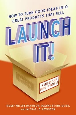 Launch It! by Miller-Davidson, Molly