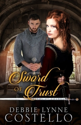 Sword of Trust by Costello, Debbie Lynne