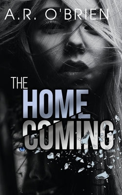 The Homecoming by O'Brien, A. R.