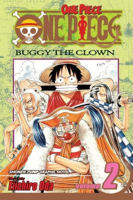 One Piece, Volume 2: Buggy the Clown by Oda, Eiichiro
