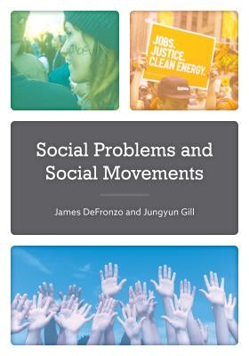 Social Problems and Social Movements by DeFronzo, James