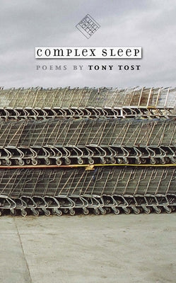 Complex Sleep by Tost, Tony