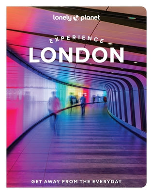 Lonely Planet Experience London by Planet, Lonely