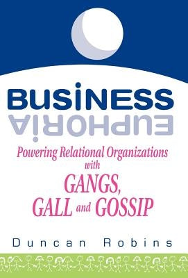 Business Euphoria by Robins, Duncan