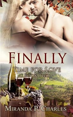 Finally (Time for Love Book 2) by Charles, Miranda P.