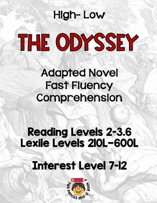 The Odyssey Adapted Novel High Interest Low Level Fast Fluency and Comprehension by Chapi, Theresa