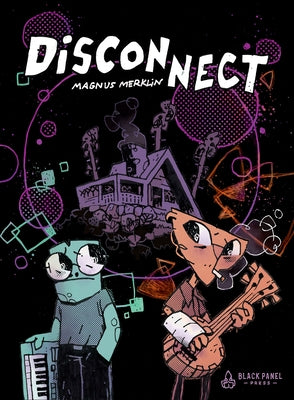 Disconnect by Merklin, Magnus