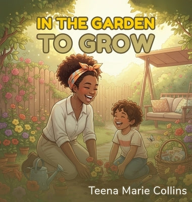In The Garden To Grow by Collins, Teena Marie