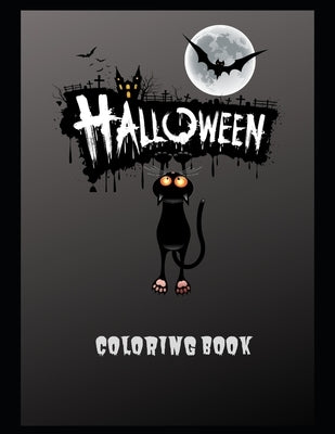 Halloween Coloring Book: Halloween Coloring Book, Black and White drawings and colored illustrations to be inspired! Funny Pumpkins, Witches, M by Notebooks, Hermi