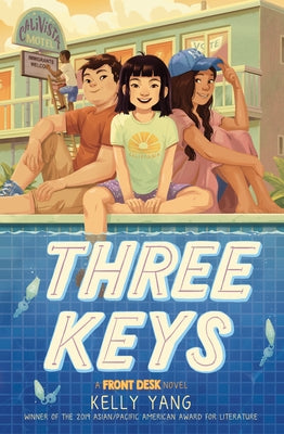 Three Keys: A Front Desk Novel by Yang, Kelly