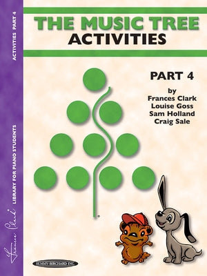 The Music Tree Activities Book: Part 4 by Clark, Frances