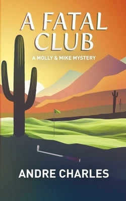 A Fatal Club by Charles, Andre