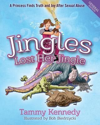 Jingles Lost Her Jingle by Kennedy, Tammy Helena