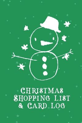 Christmas Shopping List + Card Log: Green Snowman by Publishing, Jenily