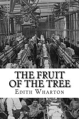 The Fruit of the Tree by Edibooks