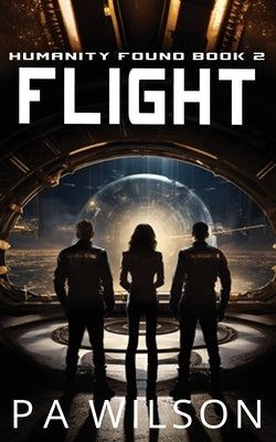 Flight by Wilson, P. a.