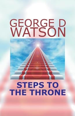 Steps to the Throne by Hale, D. Curtis