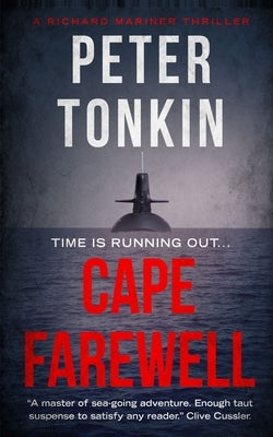 Cape Farewell: A Richard Mariner Thriller by Tonkin, Peter