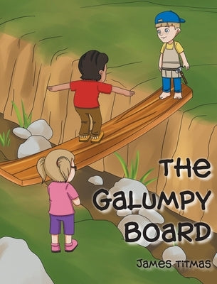 The Galumpy Board by Titmas, James