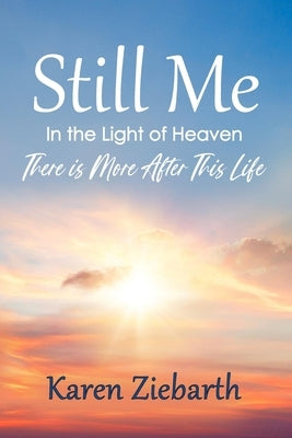 Still Me by Ziebarth, Karen