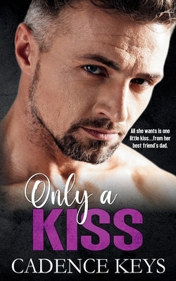 Only a Kiss by Keys, Cadence